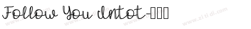 Follow You Intot字体转换
